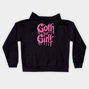 Goth but Girly - Girly Goth Aesthetic Drip Text Design Kids Hoodie